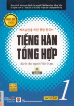 Tiếng Hàn Tổng Hợp Dành Cho Người Việt Nam – Sơ Cấp 1 – Bản Đen Trắng