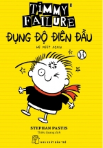 Timmy Failure: Đụng Độ Điên Đầu