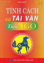 Tính Cách Và Tài Vận – Tuổi Ngọ
