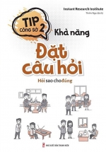 Tip Công Sở 2 – Khả Năng Đặt Câu Hỏi