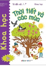 Tớ Đến Với Khoa Học – Thời Tiết Và Các Mùa
