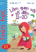Tớ Đến Với Toán Học – Làm Quen Với Số Đếm 11-20