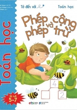 Tớ Đến Với Toán Học – Phép Cộng Và Phép Trừ