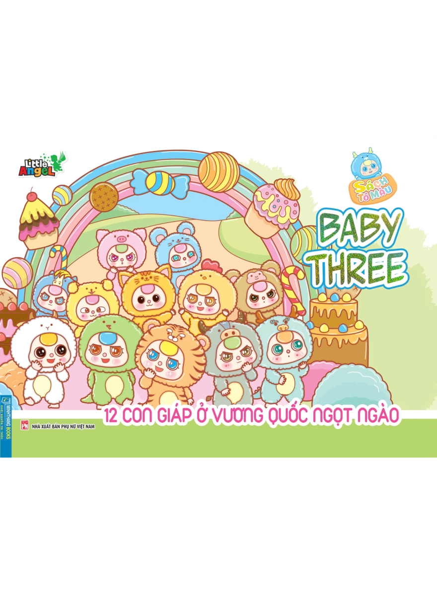 Sách Tô Màu Chữa Lành – Baby Three 12 Con Giáp Ở Vương Quốc Ngọt Ngào