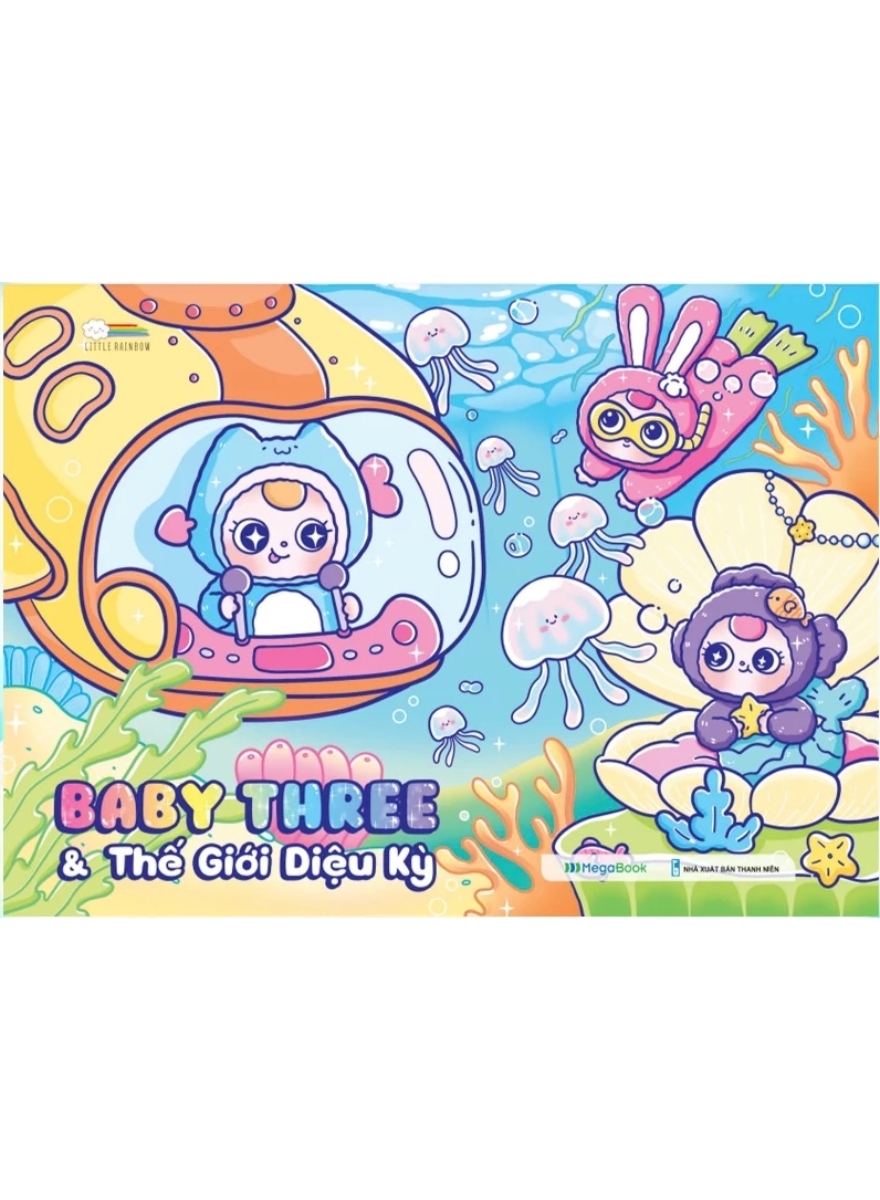 Sách Tô Màu Chữa Lành – Baby Three Và Thế Giới Diệu Kỳ