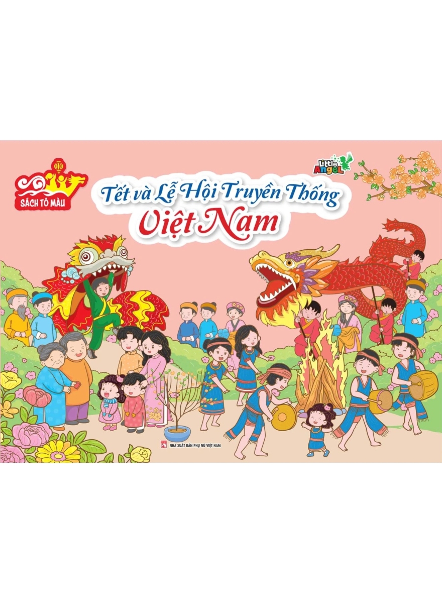 Sách Tô Màu Chữa Lành – Tết Và Lễ Hội Truyền Thống Việt Nam
