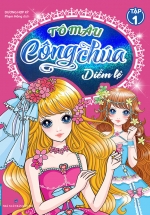 Tô Màu Công Chúa Diễm Lệ – Tập 1
