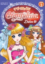 Tô Màu Công Chúa Diễm Lệ – Tập 2