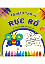 Tô Màu Thú Vị – Rực Rỡ (Dành Cho Trẻ Từ 3 Tuổi)