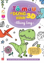 Tô Màu Và Dựng Hình 3D – Khủng Long