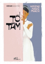 Việt Nam Danh Tác – Tố Tâm