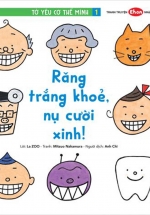 Tớ Yêu Cơ Thể Mình – Tập 1 – Răng Trắng Khỏe, Nụ Cười Xinh!