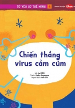 Tớ Yêu Cơ Thể Mình – Tập 4 – Chiến Thắng Virus Cảm Cúm