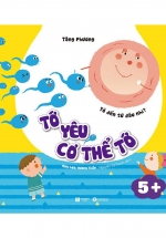 Tớ Yêu Cơ Thể Tớ – Tớ Đến Từ Đâu Nhỉ