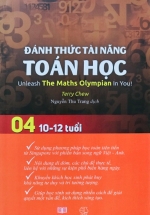 Toán Học Singapore – Đánh Thức Tài Năng Toán Học – Quyển 04 (10-12 Tuổi)