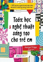 Toán Học Và Nghệ Thuật Sáng Tạo Cho Trẻ Em