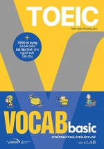 Toeic Vocab Basic – 1000 Từ Vựng Cơ Bản Kèm Bài Tập Dành Cho Người Mới Bắt Đầu