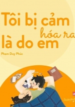 Tôi Bị Cảm Hóa Ra Là Do Em