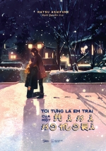 Tôi Từng Là Em Trai Của Một Hikikomori