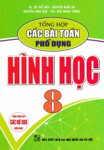 Tổng Hợp Các Bài Toán Phổ Dụng Hình Học 8 (Dùng Chung Cho Các Bộ SGK Hiện Hành)