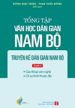Tổng Tập Văn Học Dân Gian Nam Bộ – Quyển 3