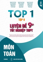 Top 1 Luyện Đề 9+ Tốt Nghiệp THPT – Môn Toán – Tập 8 ( Bản Đặt Biệt Bìa Cứng )