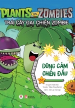 Trái Cây Đại Chiến Zombie – Tập 2: Dũng Cảm Chiến Đấu