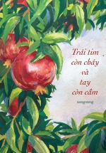 Trái Tim Còn Cháy Và Tay Còn Cầm