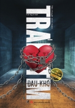 Trái Tim Đau Khổ – Series Archie Sheridan And Gretchen Lowell