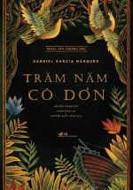 Trăm Năm Cô Đơn (Nhã Nam)