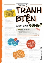 Tranh Biện Sao Cho Đúng?