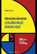Trên Đường Đến Những Chuẩn Mực Khoa Học