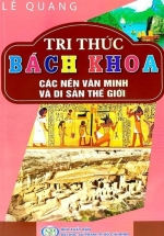Tri Thức Bách Khoa – Các Nền Văn Minh Và Di Sản Thế Giới