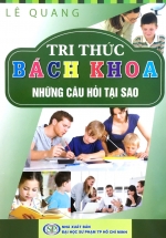 Tri Thức Bách Khoa – Những Câu Hỏi Tại Sao