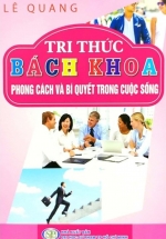 Tri Thức Bách Khoa – Phong Cách Và Bí Quyết Trong Cuộc Sống