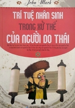 Trí Tuệ Nhân Sinh Trong Xử Thế Của Người Do Thái