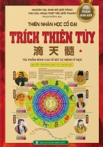 Thiên Nhân Học Cổ Đại – Trích Thiên Tủy (Tập 1)