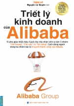 Triết Lý Kinh Doanh Của Alibaba (Bìa Mềm)