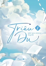 Triêu Du – Tập 1