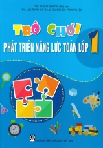 Trò Chơi Phát Triển Năng Lực Toán Lớp 1