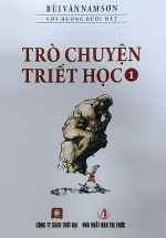 Trò Chuyện Triết Học – Tập 1