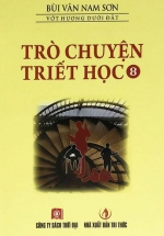 Trò Chuyện Triết Học – Tập 8