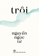 Trôi – Nguyễn Ngọc Tư