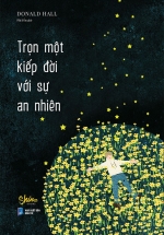 Trọn Một Kiếp Đời Với Sự An Nhiên