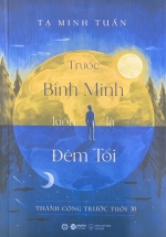 Trước Bình Minh Luôn Là Đêm Tối