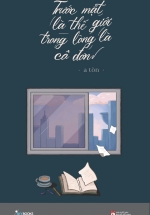 Trước Mặt Là Thế Giới Trong Lòng Là Cô Đơn