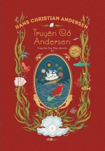 Truyện Cổ Andersen Toàn Tập – Tập 1