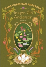 Truyện Cổ Andersen Toàn Tập – Tập 2