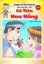 Truyện Cổ Tích Chọn Lọc Song Ngữ Việt – Anh – Sự Tích Cô Tiên Hoa Hồng