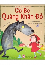 ND – Truyện Cổ Tích Kinh Điển – Cô Bé Quàng Khăn Đỏ